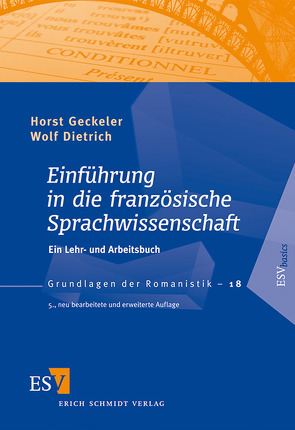 Einführung in die französische Sprachwissenschaft von Dietrich,  Wolf, Geckeler,  Horst
