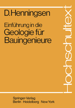 Einführung in die Geologie für Bauingenieure von Henningsen,  D.