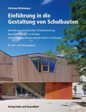 Einführung in die Gestaltung von Schulbauten von Rittelmeyer,  Christian