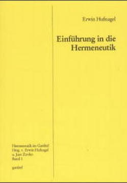 Einführung in die Hermeneutik von Hufnagel,  Erwin