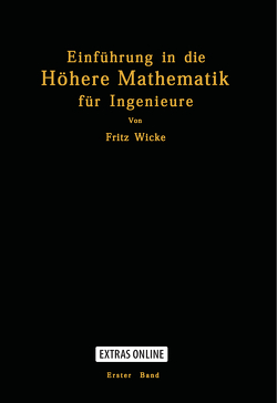 Einführung in die Höhere Mathematik von Wicke,  Fritz