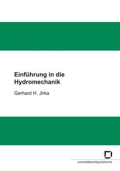 Einführung in die Hydromechanik von Jirka,  Gerhard H