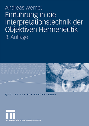 Einführung in die Interpretationstechnik der Objektiven Hermeneutik von Wernet,  Andreas