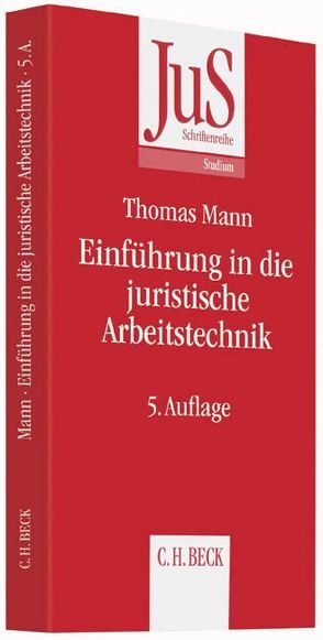 Einführung in die juristische Arbeitstechnik von Mann,  Thomas, Tettinger,  Peter J.