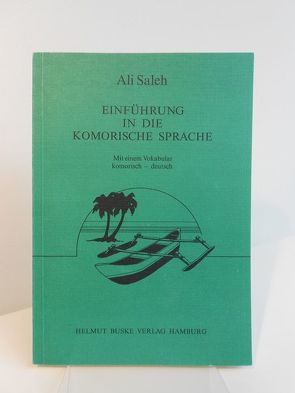 Einführung in die komorische Sprache von Güntermann,  Paul, Saleh,  Ali