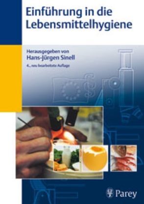 Einführung in die Lebensmittelhygiene von Sinell,  Hans-Jürgen