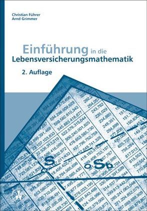 Einführung in die Lebensversicherungsmathematik von Führer,  Christian, Grimmer,  Arnd