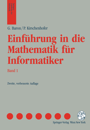 Einführung in die Mathematik für Informatiker von Baron,  Gerd, Kirschenhofer,  Peter
