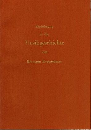 Einführung in die Musikgeschichte von Kretzschmar,  Hermann