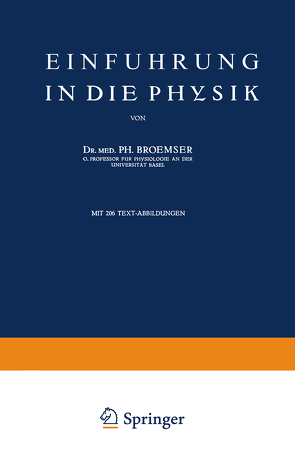 Einführung in die Physik von Broemser,  Ph.