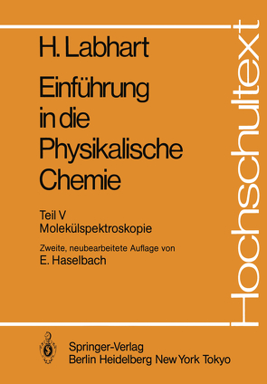 Einführung in die Physikalische Chemie von Haselbach,  E., Labhart,  Heinrich