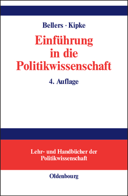 Einführung in die Politikwissenschaft von Bellers ,  Jürgen, Kipke,  Rüdiger