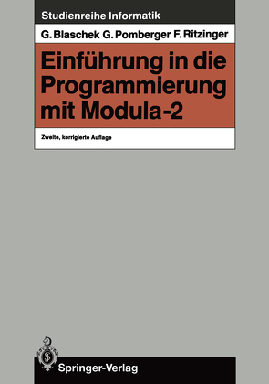 Einführung in die Programmierung mit Modula-2 von Blaschek,  Günther, Pomberger,  Gustav, Ritzinger,  Franz