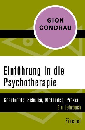 Einführung in die Psychotherapie von Condrau,  Gion