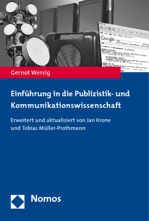 Einführung in die Publizistik- und Kommunikationswissenschaft von Wersig,  Gernot
