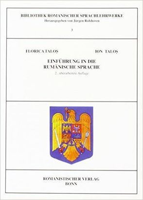 Einführung in die rumänische Sprache von Talos,  Florica, Talos,  Ion