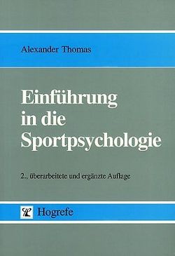 Einführung in die Sportpsychologie von Thomas,  Alexander