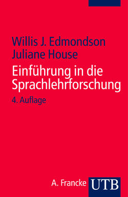 Einführung in die Sprachlehrforschung von Edmondson,  Willis J., House,  Juliane