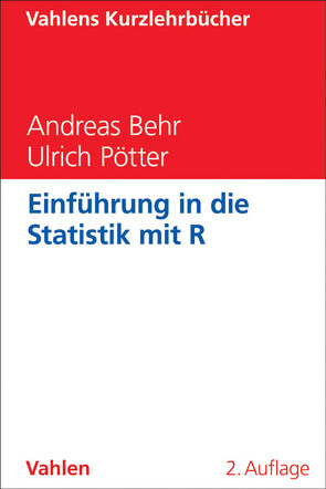 Einführung in die Statistik mit R von Behr,  Andreas, Pötter,  Ulrich
