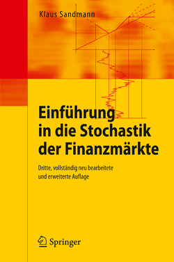 Einführung in die Stochastik der Finanzmärkte von Sandmann,  Klaus