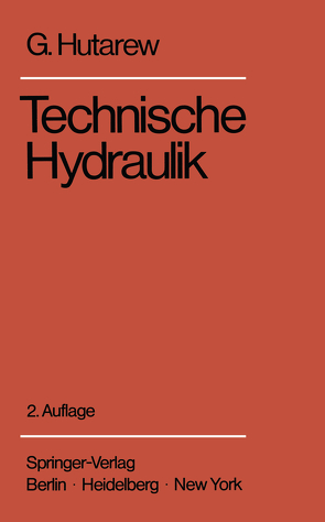 Einführung in die Technische Hydraulik von Hutarew,  G.