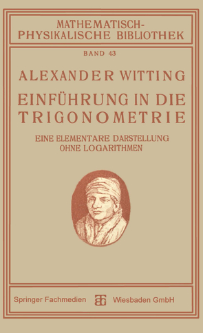 Einführung in die Trigonometrie von Witting ,  Alexander