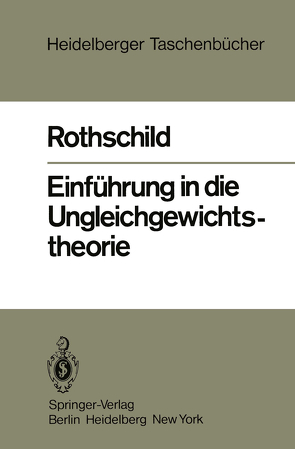 Einführung in die Ungleichgewichtstheorie von Rothschild,  Kurt W