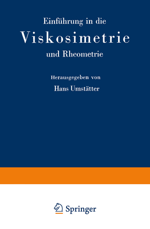 Einführung in die Viskosimetrie und Rheometrie von Schwaben,  Raimund, Umstätter,  Hans