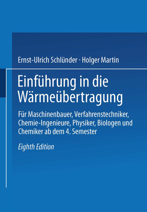 Einführung in die Wärmeübertragung von Martin,  Holger, Schlünder,  Ernst-Ulrich
