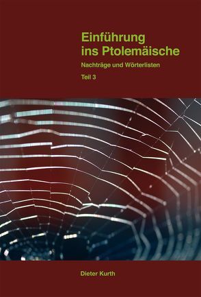 Einführung ins Ptolemäische Eine Grammatik mit Zeichenliste und Übungsstücken von Kurth,  Dieter