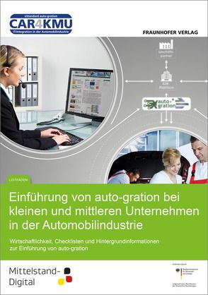 Einführung von auto-gration bei kleinen und mittleren Unternehmen in der Automobilindustrie. von Ferle,  Christoph, Hille,  Ralf, Kett,  Holger