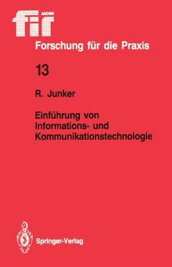Einführung von Informations- und Kommunikationstechnologie von Junker,  Robert