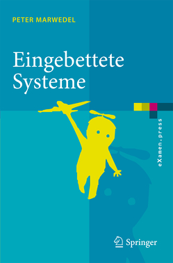 Eingebettete Systeme von Marwedel,  Peter, Wehmeyer,  Lars