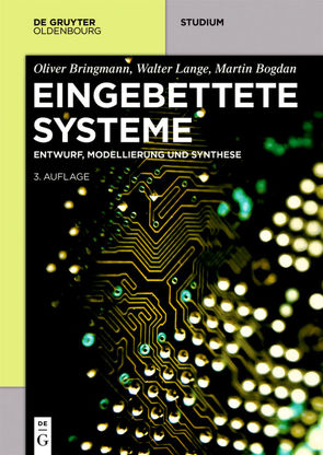 Eingebettete Systeme von Bogdan,  Martin, Bringmann,  Oliver, Lange,  Walter