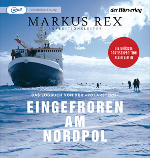 Eingefroren am Nordpol von Rex,  Markus