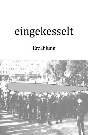 eingekesselt von Biehl,  Uta