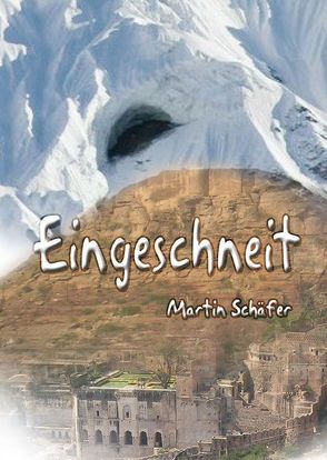 Eingeschneit von Peters,  Bettina, Peters,  Torsten, Schaefer,  Martin