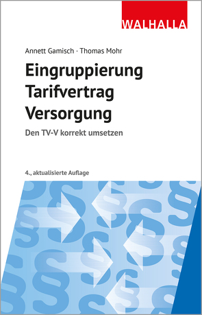 Eingruppierung Tarifvertrag Versorgung von Gamisch,  Annett, Mohr,  Thomas