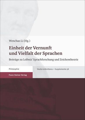 Einheit der Vernunft und Vielfalt der Sprachen von Li,  Wenchao