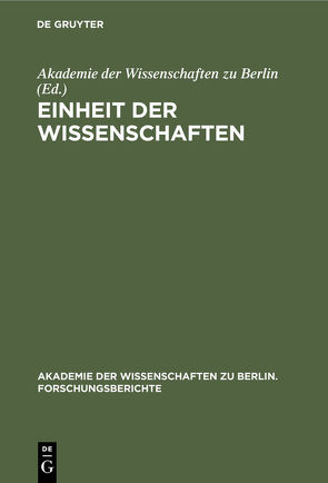Einheit der Wissenschaften von Akad. d. Wiss. zu Berlin, Mittelstraß,  Jürgen