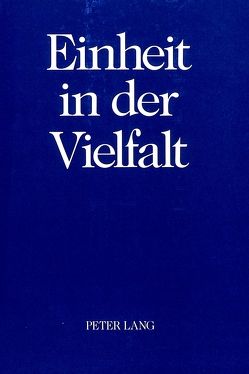 Einheit in der Vielfalt von Quast,  Gisela