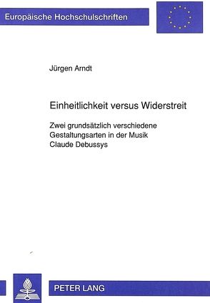 Einheitlichkeit versus Widerstreit von Arndt,  Jürgen
