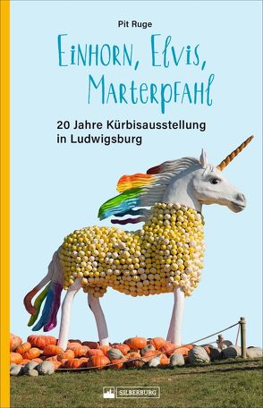 Einhorn, Elvis, Marterpfahl von Ruge,  Pit