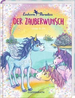 Einhorn-Paradies (Bd. 1) von Blum,  Anna, Gerigk,  Julia