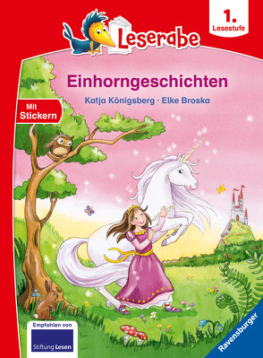 Einhorngeschichten – Leserabe ab 1. Klasse – Erstlesebuch für Kinder ab 6 Jahren von Broska,  Elke, Königsberg,  Katja