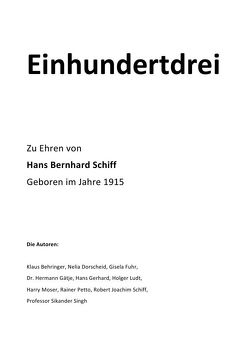 Einhundertdrei von Schiff,  Robert Joachim