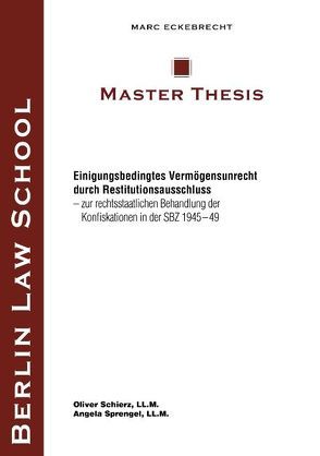 Einigungsbedingtes Vermögensunrecht durch Restitutionsausschluss von Eckebrecht,  Marc, Schierz,  Oliver, Sprengel,  Angela