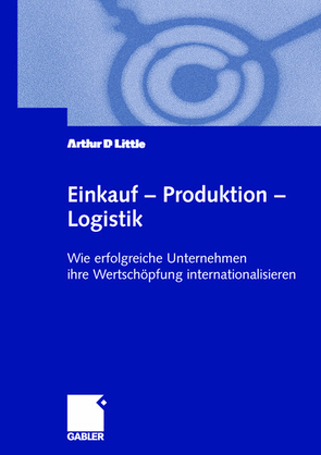 Einkauf — Produktion — Logistik von Arthur D. Little