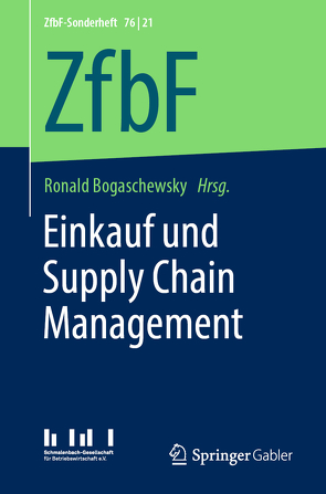 Einkauf und Supply Chain Management von Bogaschewsky,  Ronald