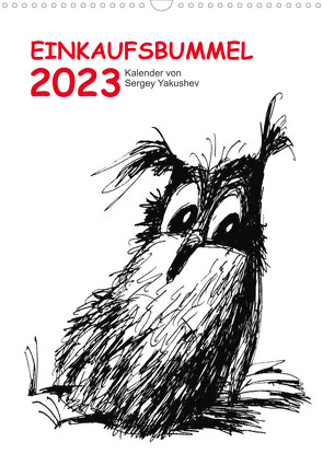 Einkaufsbummel 2023 (Wandkalender 2023 DIN A3 hoch) von Yakushev,  Sergey